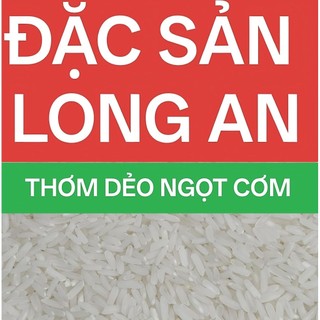 gạo thơm ngon đặc sản LONG An.  siêu dẻo siêu ngon