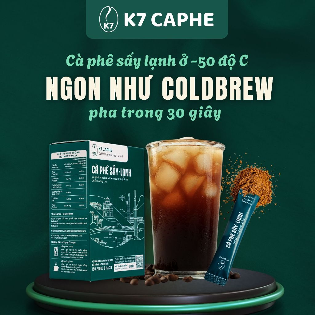 Cà phê sấy lạnh K7 100% Arabica & Robusta Việt Nam - Thơm ngon - Tan trong nước nguội - Không ép tim