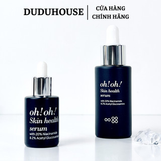 Tinh Chất Dưỡng Sáng Oh!Oh! Skin Health With 20% Niacinamide Giảm Mụn, Thâm Nám 30ml Duduhouse