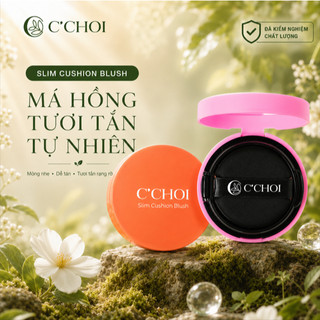 Má hồng C'CHOI mịn lì, lâu trôi, chống nước, chuẩn màu Slim Cushion Blush 8g