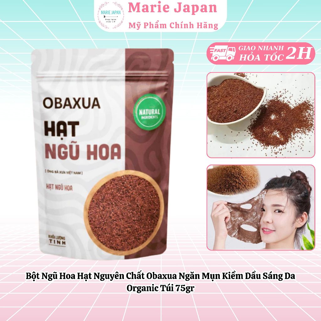 Bột Ngũ Hoa Hạt Nguyên Chất Obaxua Ngăn Mụn Kiềm Dầu Sáng Da Organic Túi 75gr