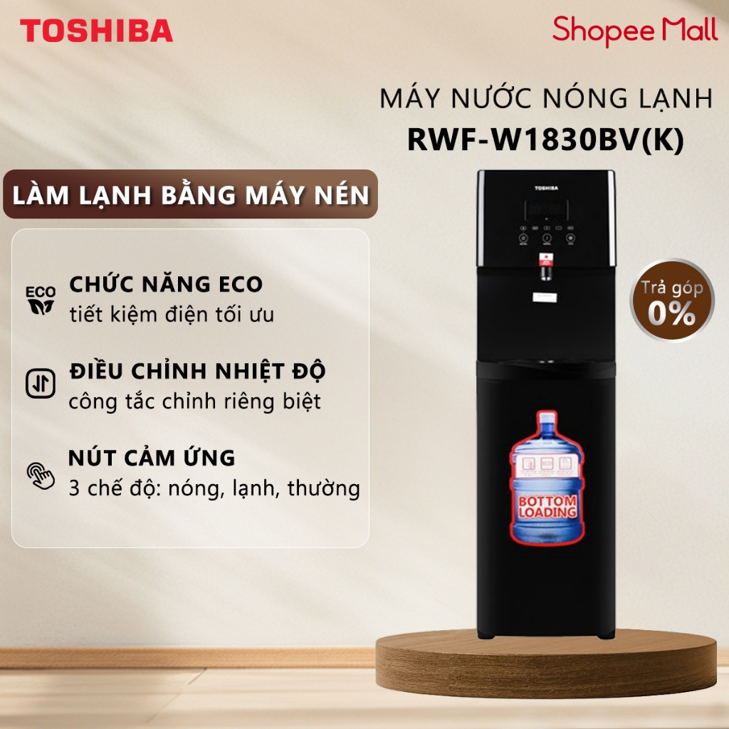 [Freeship Toàn Quốc] Cây Nước Nóng Lạnh Toshiba RWF-W1830BV(K)- Cảm Ứng Thông Minh - Điều Chỉnh Nhiệt Độ Nước