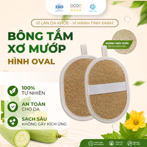 Bông Tắm Xơ Mướp Oval 100% Tự Nhiên Làm Sạch Da Bông Tẩy Tế Bào Chết Mát Xa Thân Thiện Môi Trường