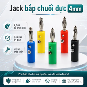 Jack bắp chuối đực 4mm màu đỏ/đen/trắng/xanh lá/xanh dương/vàng chất lượng cao