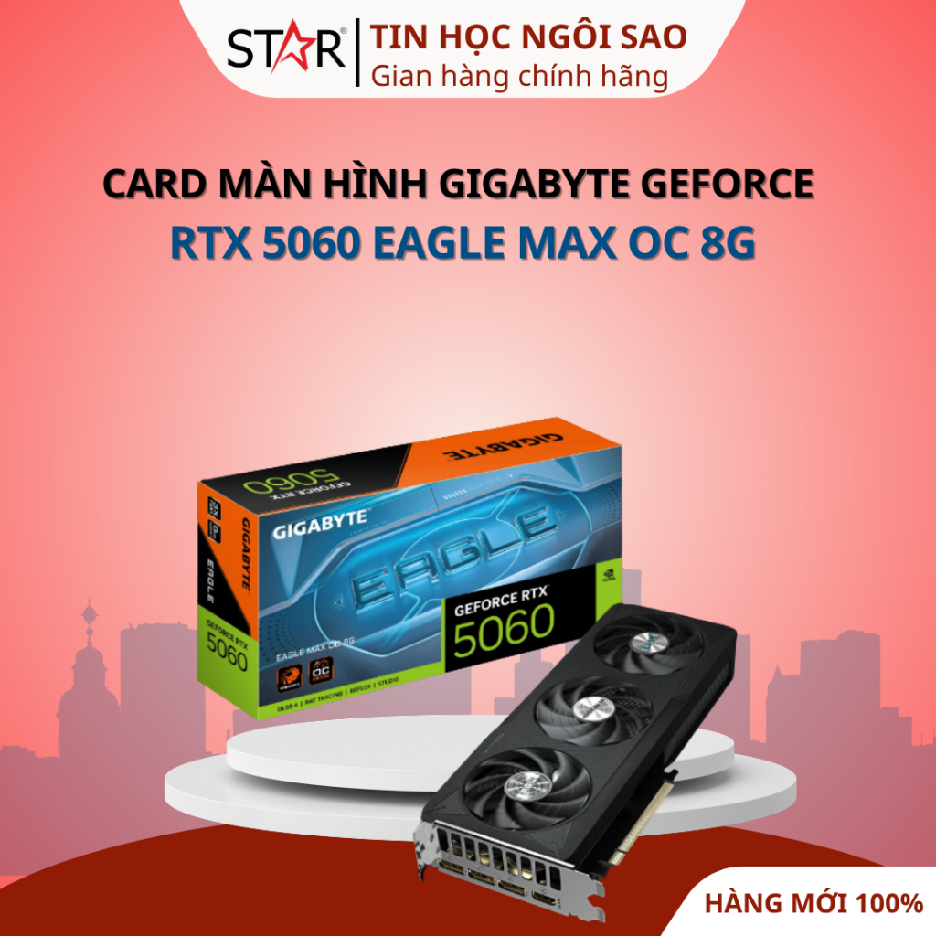 Card Màn Hình Gigabyte GeForce RTX 5060 EAGLE MAX OC 8G - Bảo hành 36 tháng