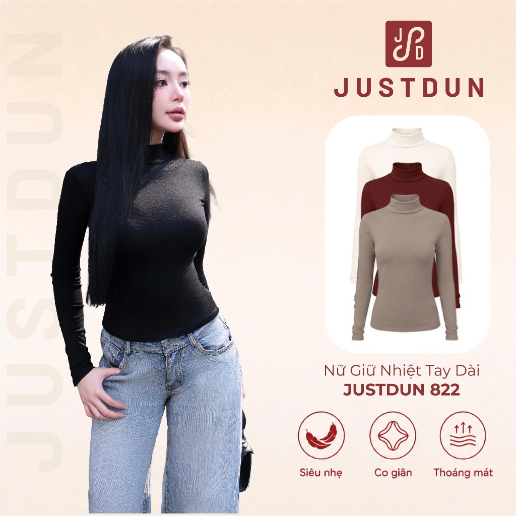 [BẢN MỚI LÓT LÔNG] Áo Thun Nữ Ôm Body JUSTDUN 822 -Cotton Lông Mịn Cao Cấp, Cổ Cao 5CM