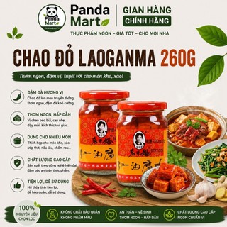 Chao Đỏ Laoganma Hũ 260g - Gia Vị Chấm Lẩu, Xào Rau, Ăn Cháo Thơm Ngon Béo Bùi, Hàng Nội Địa Chuẩn