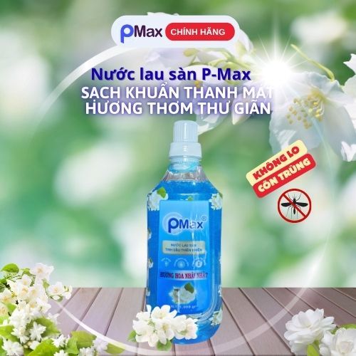 Nước Lau Sàn PMAX 1.000GR - Đuổi muỗi và côn trùng, Sạch khuẩn, Hương thơm dễ chịu