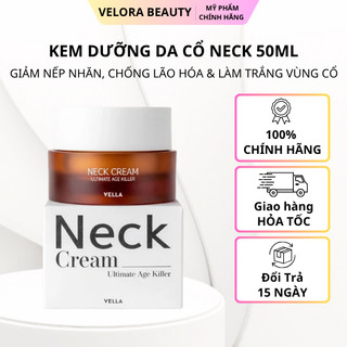Kem dưỡng da cổ Vella Neck Cream 50ml chống lão hóa giảm nếp nhăn và làm trắng vùng cổ