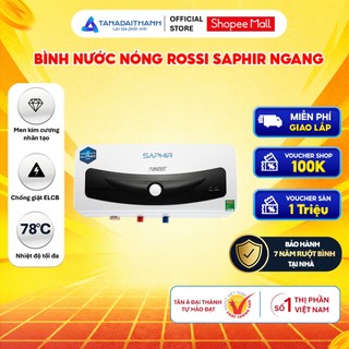 [GIAO LẮP MIỀN BẮC] Bình nóng lạnh gián tiếp Rossi Saphir Ngang (15/20/30 Lít) - Chính hãng, Bảo Hành 7 năm