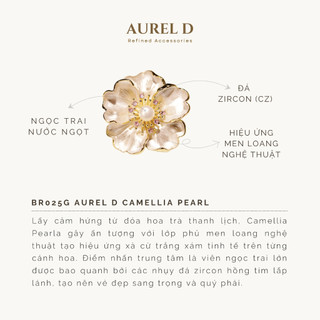 Trâm Cài Aurel D Hoa Trà Đính Đá CZ và Ngọc Trai Nước Ngọt Quà Tặng Sang Trọng