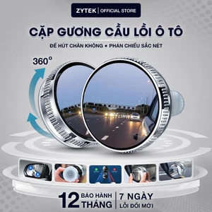 Gương cầu lồi ô tô chính hãng ZYTEK xóa điểm mù, mở rộng góc nhìn, xoay 360 độ, phủ nano chống nước