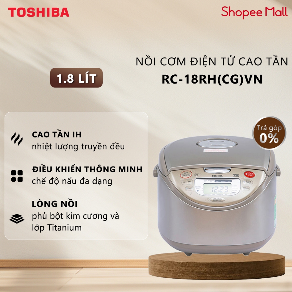 Nồi Cơm Điện Cao Tần Toshiba 1.8 Lít RC-18RH(CG)VN - Sử Dụng Hợp Kim Cao Cấp Diamond Titanium - Độ Bền Cao - Chính Hãng