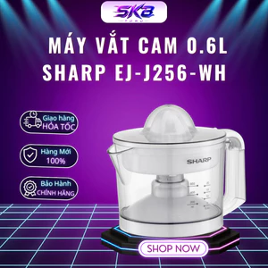 Máy vắt cam 0.6L Sharp EJ-J256-WH | 25W - Bảo hành chính hãng 12 tháng