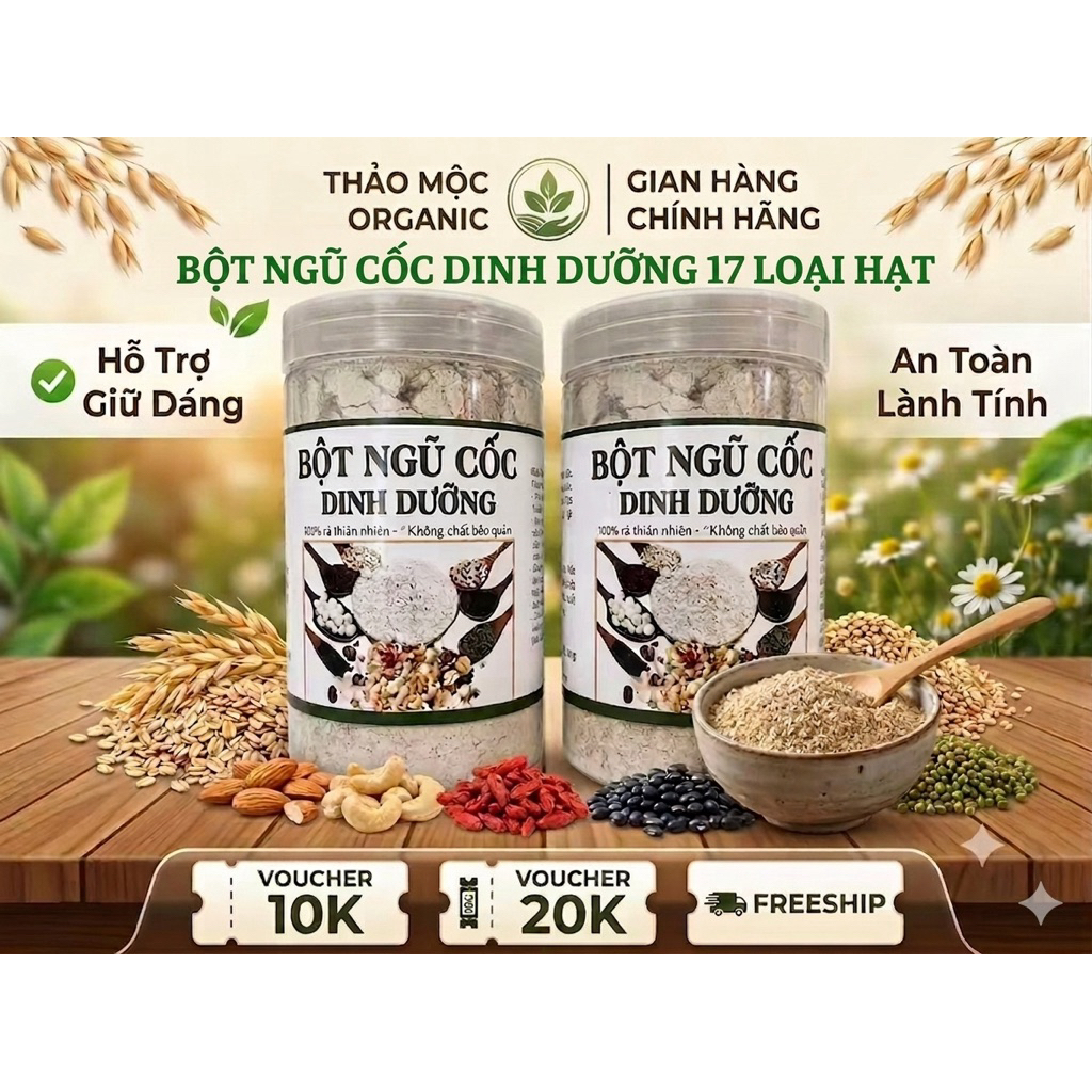 Bột Ngũ Cốc Dinh Dưỡng 17 Loại Hạt Cho Người Ăn Kiêng Giữ Vóc Dáng 500g - Thảo Mộc Organic