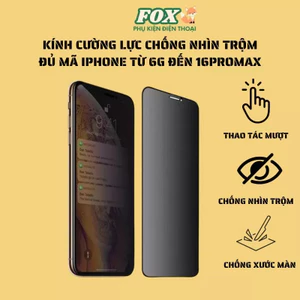 Kính cường lực chống nhìn trộm cho IPhone 11 12 13 14 15 16Promax pro plus bảo vệ quyền riêng tư