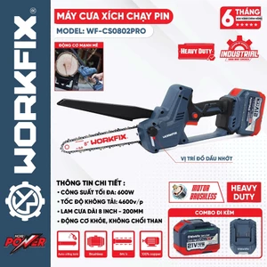 Máy cưa xích dùng pin WORKFIX WF-CS0802PRO, Công suất 600w, Lam xích 8inch, Có tra nhớt tự động
