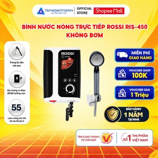 Bình nước nóng trực tiếp Rossi RIS-450 RE không bơm - Chính hãng, Bảo hành 1 năm, Giao hàng toàn quốc