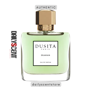 Nước hoa Erawan Parfums Dusita|Nước hoa niche| Nước hoa mùi xanh mát| Nước hoa Unisex| dailyscent