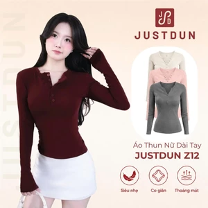Áo Thun Nữ Dài Tay JUSTDUN Z12 -Thiết Kế Khuy Cúc Ngực, Cotton Mịn Êm Ái, Ôm Dáng, Co Giãn Thoải Mái