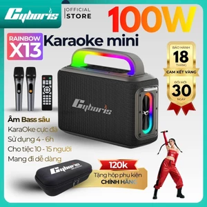 Loa Bluetooth Karaoke 100W Cyboris X13,BASS sâu,2 Micro hút âm,Pin hát 4 tiếng,Bảo hành 18 Tháng
