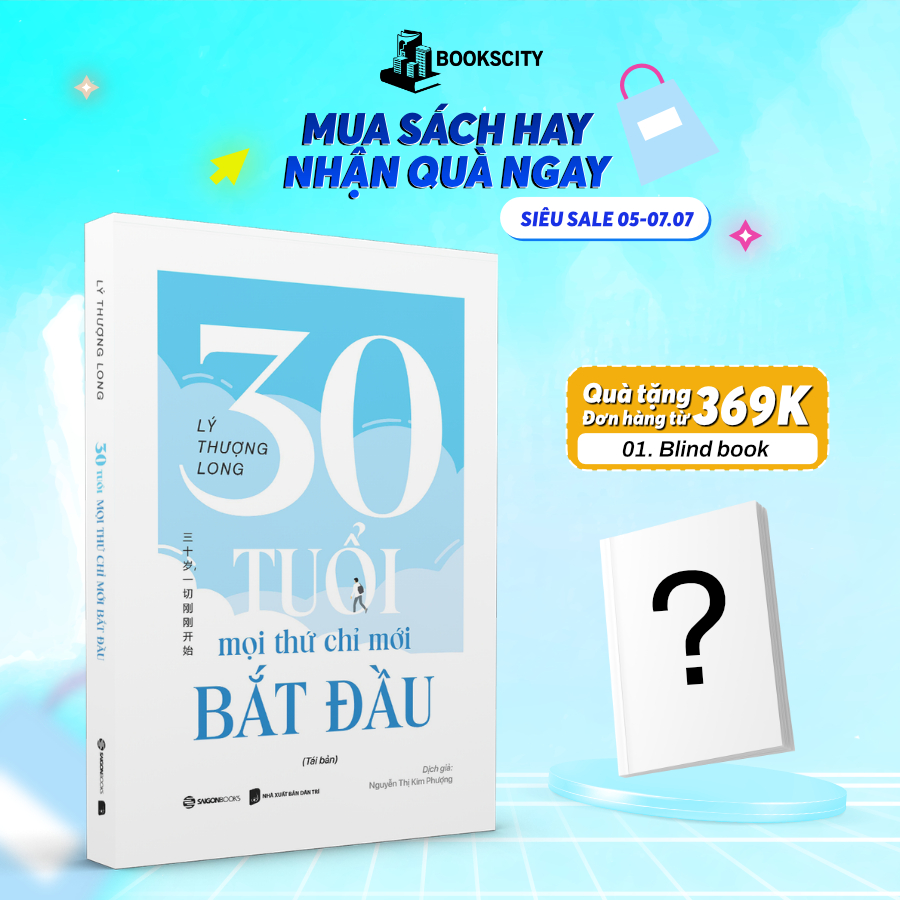 Sách - 30 Tuổi Mọi Thứ Chỉ Mới Bắt Đầu - Lý Thượng Long