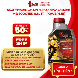 Dầu Nhớt Xe Tay Ga T-POWER MB 0.8L TERASU SN 10W-40 - Xe Ga Êm Máy, Mát Máy, Tiết Kiệm Nhiên Liệu