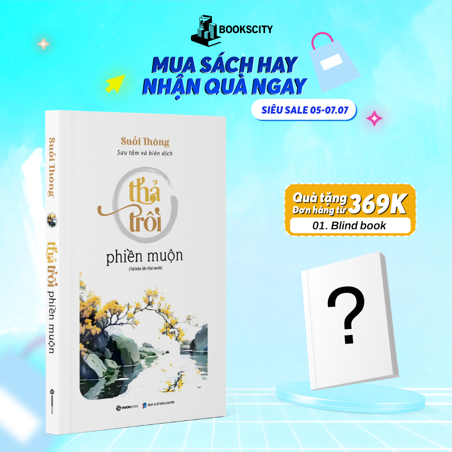 Sách - Thả Trôi Phiền Muộn - Suối Thông