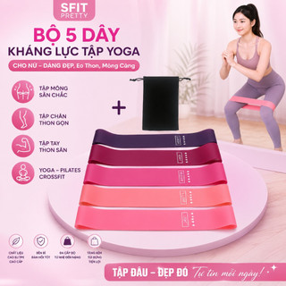 Bộ 5 dây kháng lực tập Yoga SFIT PRETTY dành cho nữ, tập CrossFit, Pilates, tập mông, tập chân tay, toàn thân