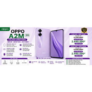 Điện Thoại OPPO A2M 5G Fullbox 6GB/128GB 12GB/256GB | Màn Hình 90Hz | Pin 5000mAh | 2 SIM 5G | Bảo Hành 12 Tháng