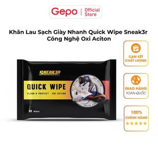 Khăn Lau Sạch Giày Nhanh Quick Wipe Sneak3r Công Nghệ Oxi Aciton