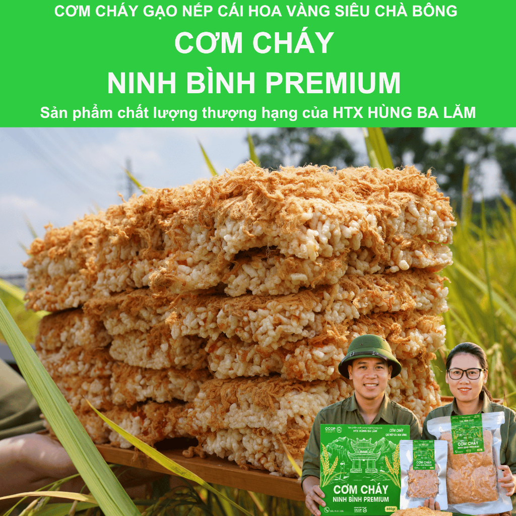 CƠM CHÁY NINH BÌNH PREMIUM, Cơm Cháy Gạo Nếp Cái Hoa Vàng Phiên Bản Siêu Chà Bông, HTX Hùng Ba Lăm