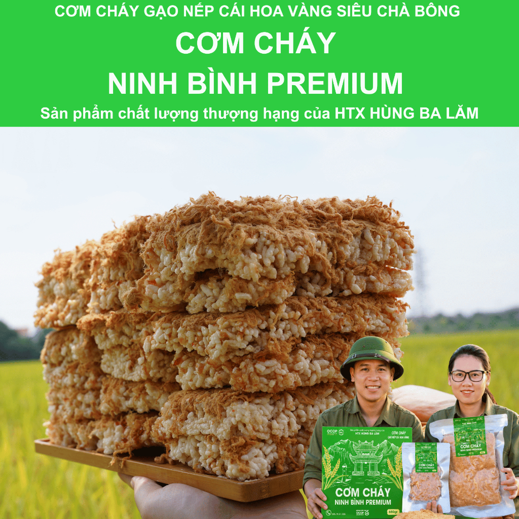 CƠM CHÁY NINH BÌNH PREMIUM, Cơm Cháy Gạo Nếp Cái Hoa Vàng Phiên Bản Siêu Chà Bông, HTX Hùng Ba Lăm