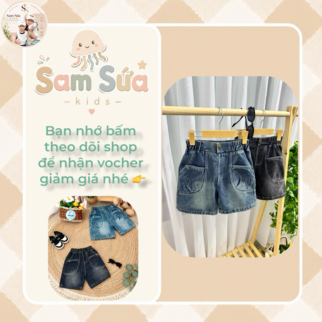 {HÀNG SẴN} 🇰🇷 QUẦN SHORT NGỐ TÚI HỘP – Phong Cách Hàn Quốc, Form Năng Động, Chất Jean Mềm Mát Dễ Mặc | Sam Sứa Kids