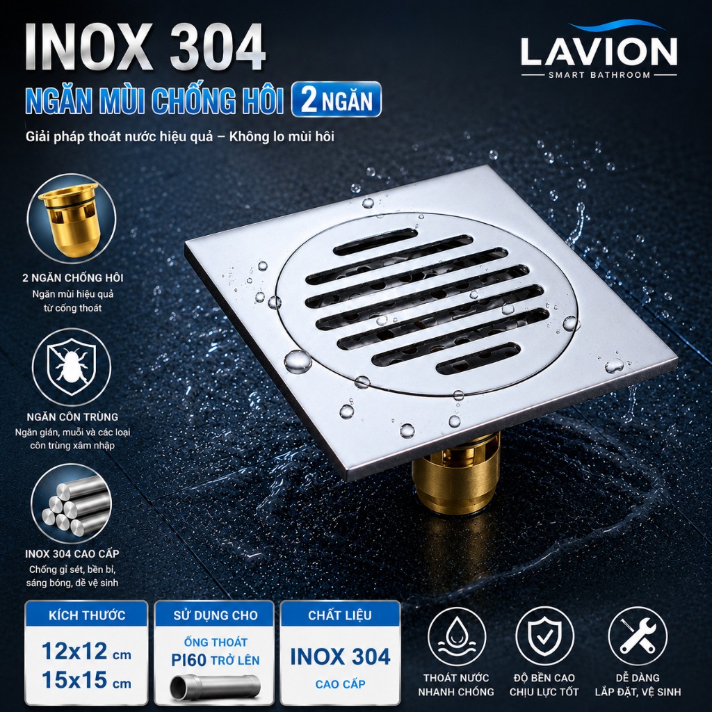 PHỄU THOÁT SÀN INOX 304 NGĂN MÙI, CHỐNG HÔI 2 NGĂN – THOÁT NƯỚC NHANH, KÍCH THƯỚC 12X12, 15X15