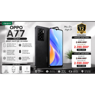 Điện Thoại OPPO A77 Fullbox 8GB/128GB 8GB/256GB | Camera AI 50MP | Pin 5000mAh | Sạc Nhanh 33W | Bảo Hành 12 Tháng