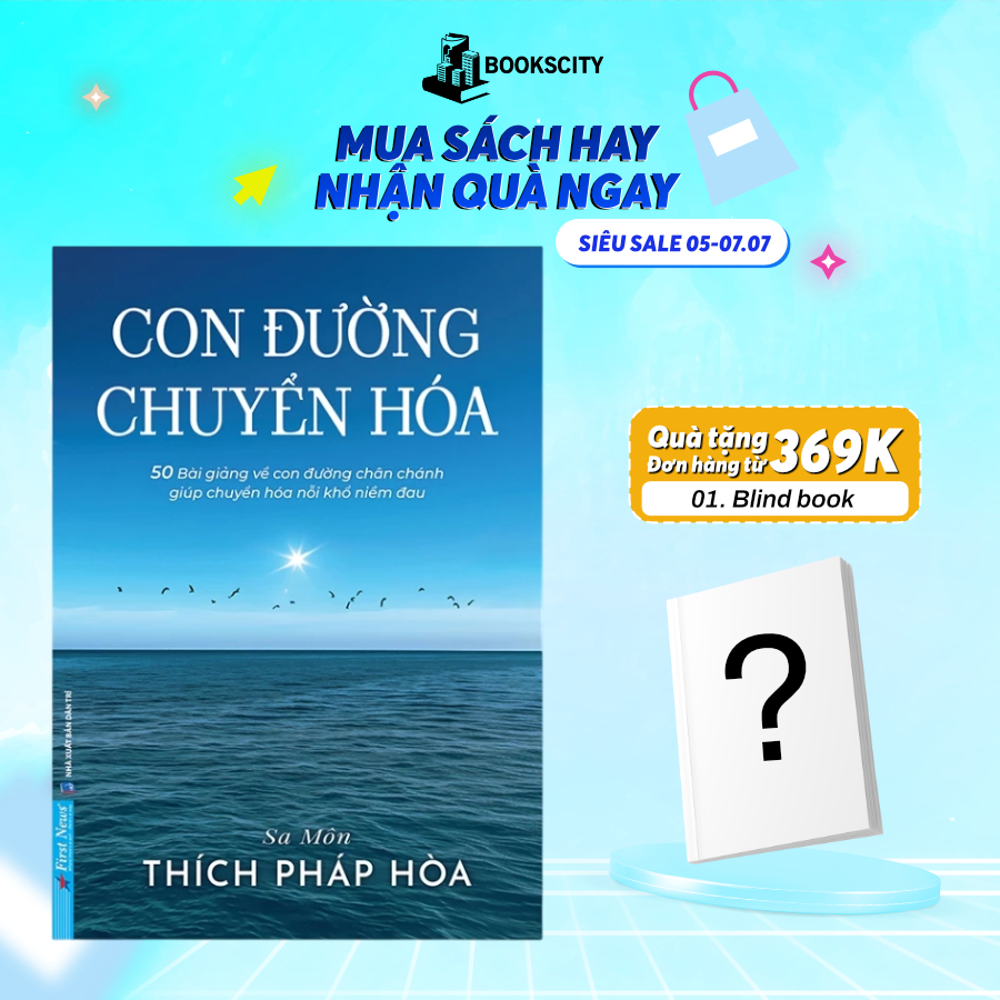 Sách - Con Đường Chuyển Hóa - Tác giả Sa Môn Thích Pháp Hòa