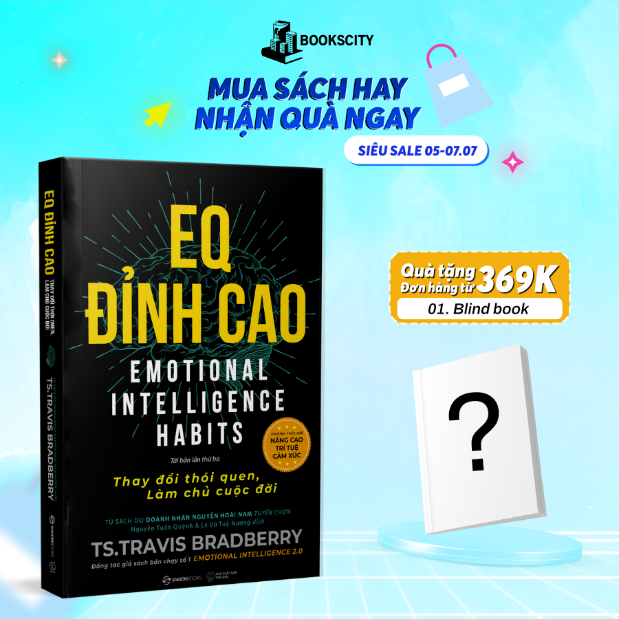 Sách - EQ Đỉnh Cao - Thay Đổi Thói Quen, Làm Chủ Cuộc Đời - TS. Travis Bradberry
