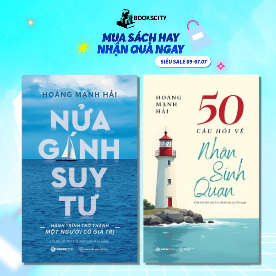 Comb Sách Hoàng Mạnh Hải - Nửa Gánh Suy Tư + 50 Câu Hỏi Về Nhân Sinh Quan