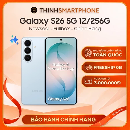 [Newseal] Điện thoại Samsung Galaxy S26 5G 12/256GB New Nguyên Seal - Bảo Hành Chính Hãng Tại Samsung Việt Nam