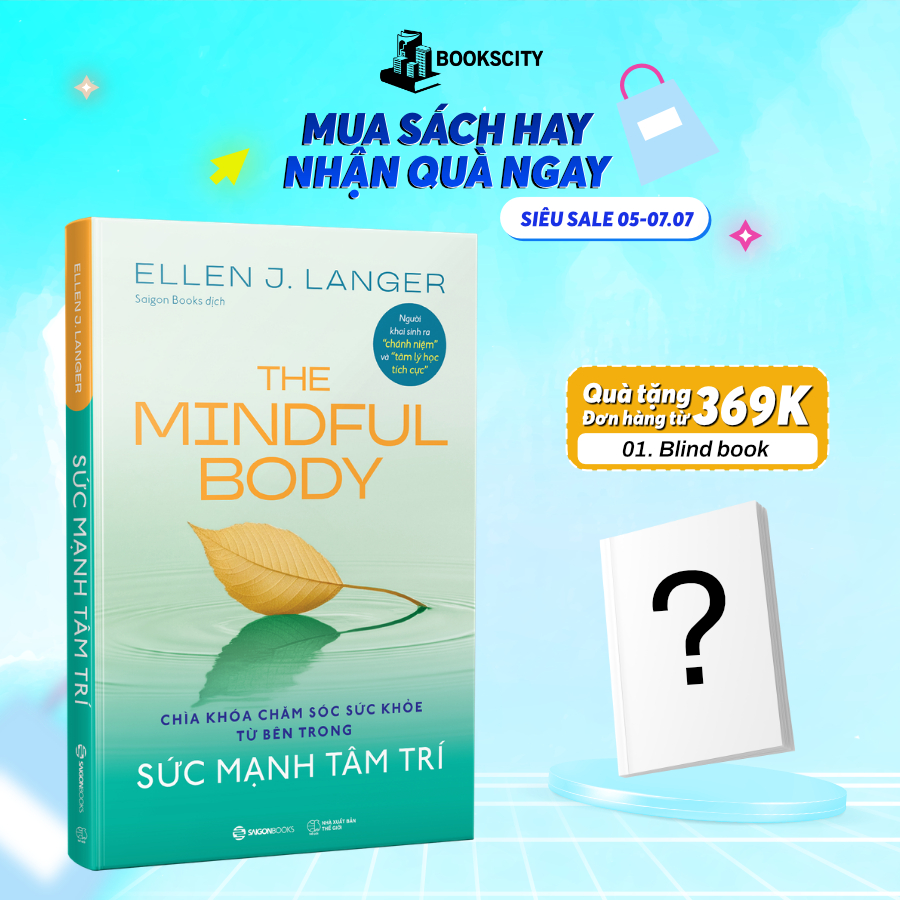 Sách - The Mindful Body - Sức Mạnh Tâm Trí - Ellen J. Langer