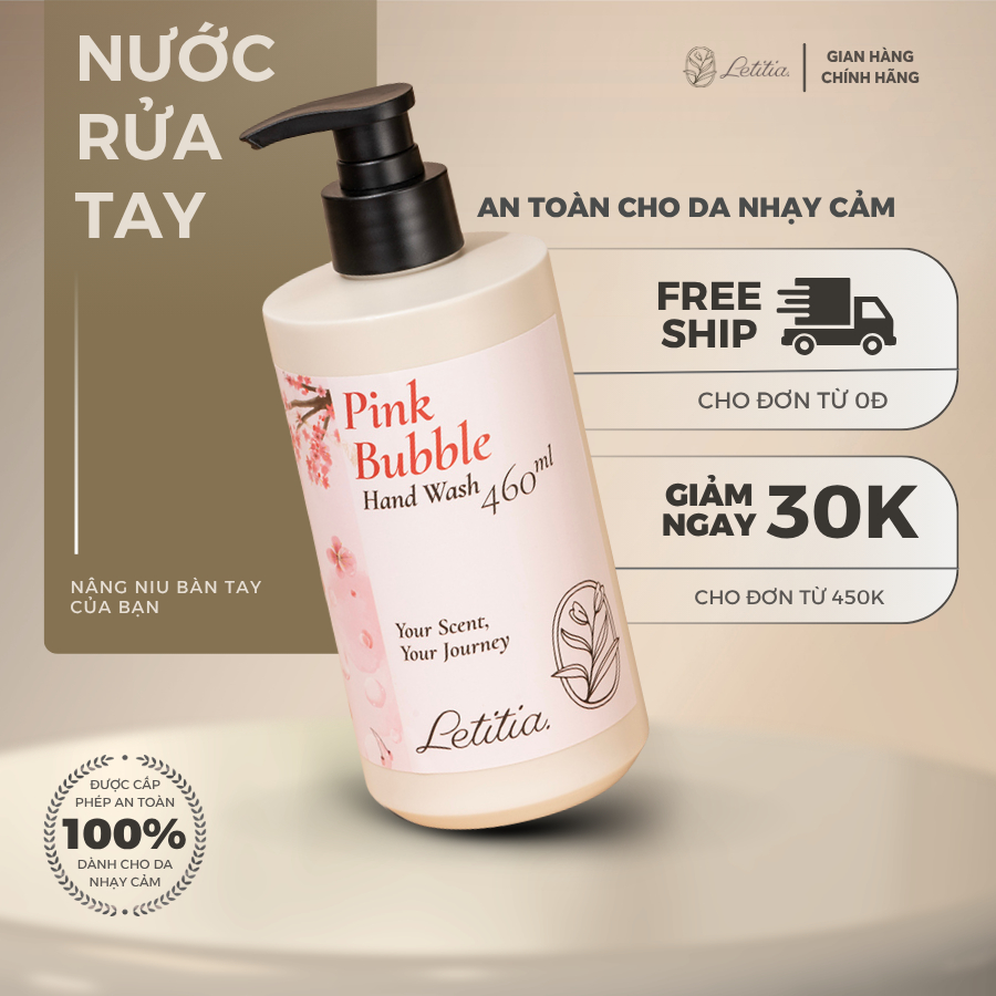 Nước Rửa Tay Pink Bubble - Letitia 3 Tầng Hương Thơm Thanh mát, Thư Giãn, Sạch Khuẩn Size 460ml