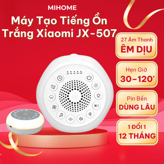 Máy Tạo Tiếng Ồn Trắng Xiaomi JX-507 27 Âm Thanh Hẹn Giờ 30-120 Phút Pin Sạc