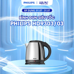 Bình đun siêu tốc PHILIPS HD9303 /03 1.2L - Bảo hành Chính Hãng 24 tháng