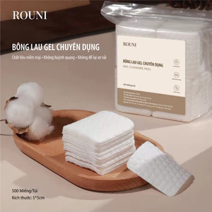 ROUNI bông lau nail không xơ bông 500 miếng chuyên dụng bản mới 2026