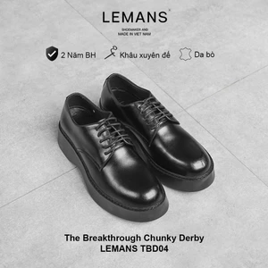 The Breakthrough Chunky DERBY Lemans - BST độc quyền, Da bò nguyên tấm Bảo hành chính hãng 24Tháng