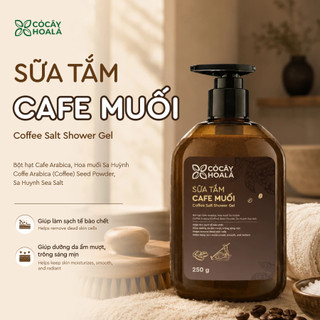 [HÀNG MỚI] Sữa Tắm Cafe Muối 250g - Làm Sạch Sâu, Giúp da sáng mịn, Nhà Mộc Nhiên