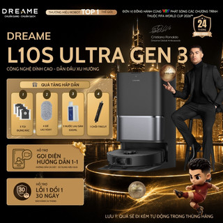 Robot hút bụi lau sàn Dreame L10s Ultra Gen 3 | Lực hút cực mạnh 25.000Pa | Làm Sạch Góc Cạnh | Bảo Hành 24 Tháng