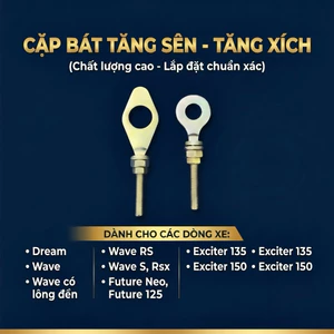 Cặp Pát Tăng Sên Tăng Xích Xe ( Dream - Wave - Rs - Ws - Rsx )