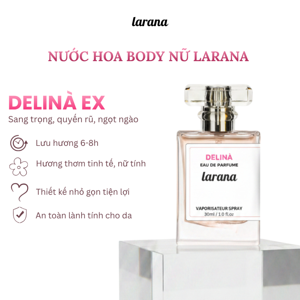 Nước hoa nữ Larana Eau De Delinà Exclosif Hương thơm ngọt ngào trưởng thành